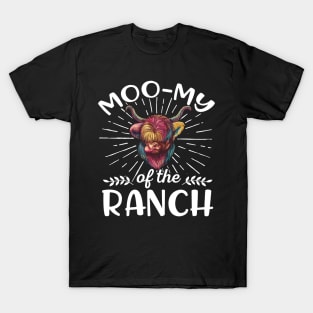 Highland Cow Highland Cattle Moo-My Of The Ranch Mom T-Shirt